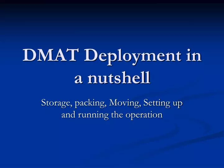 dmat deployment in a nutshell