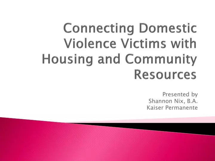 connecting domestic violence victims with housing and community resources