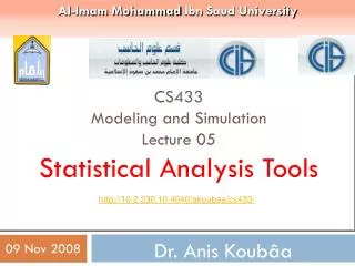 CS433 Modeling and Simulation Lecture 05 Statistical Analysis Tools