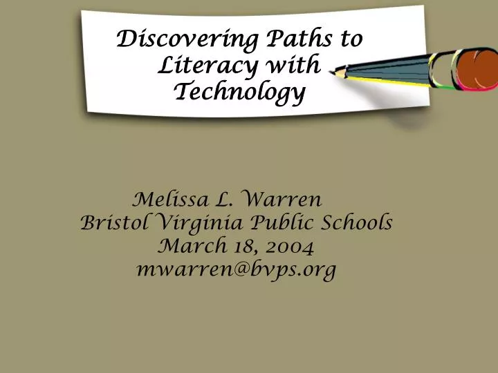 discovering paths to literacy with technology