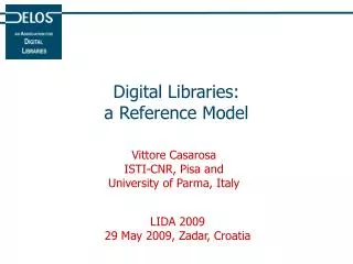 Digital Libraries: a Reference Model