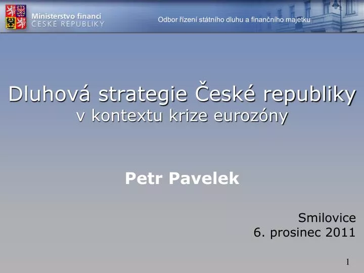 dluhov strategie esk republiky v kontextu krize euroz ny