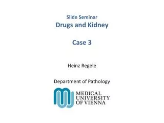 Slide Seminar Drugs and Kidney Case 3