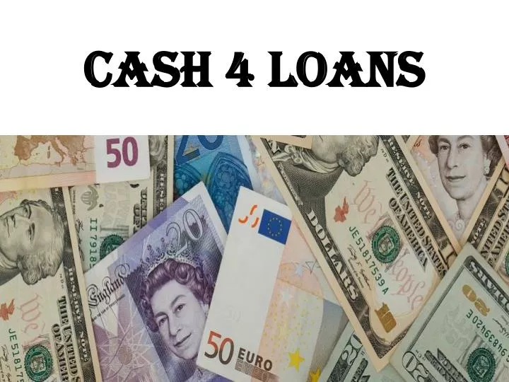 cash 4 loans