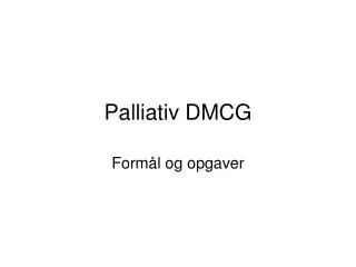palliativ dmcg