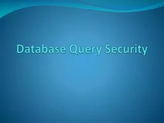 Database Query Security