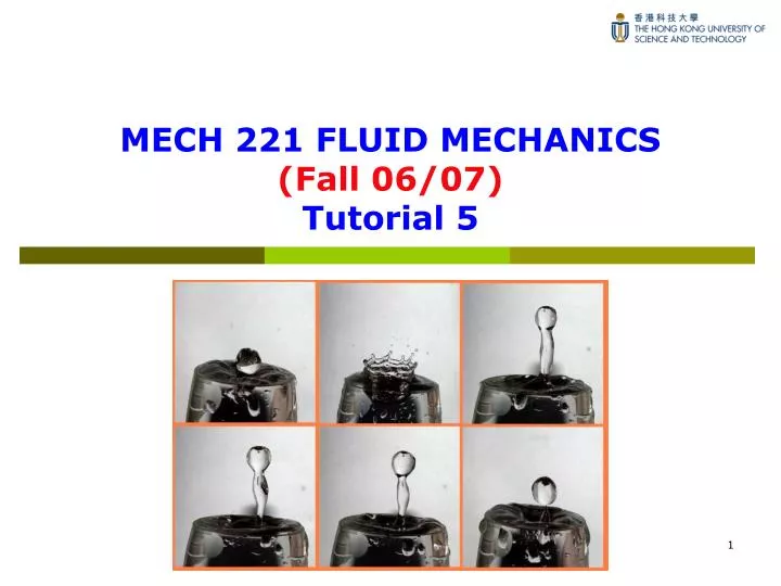 mech 221 fluid mechanics fall 06 07 tutorial 5