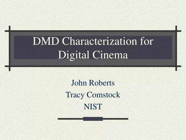 dmd characterization for digital cinema