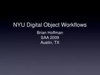 NYU Digital Object Workflows