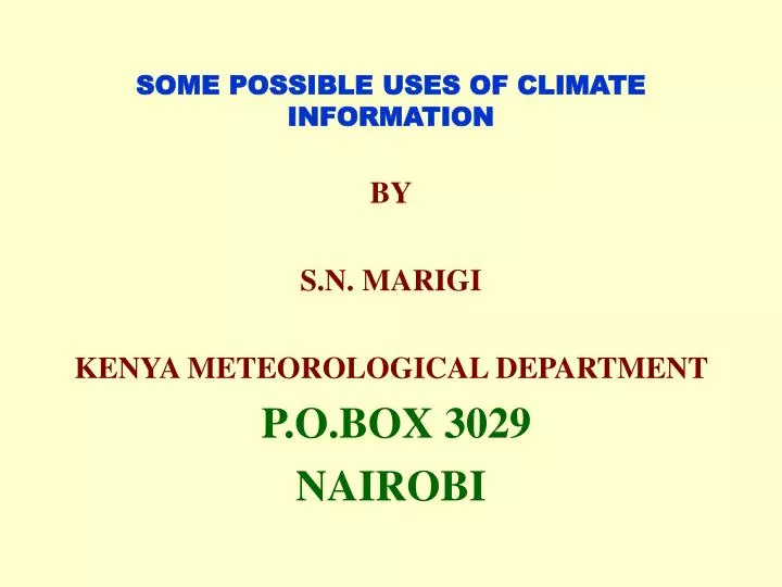 some possible uses of climate information