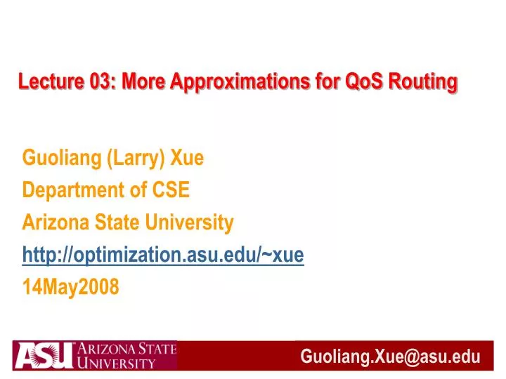 lecture 03 more approximations for qos routing