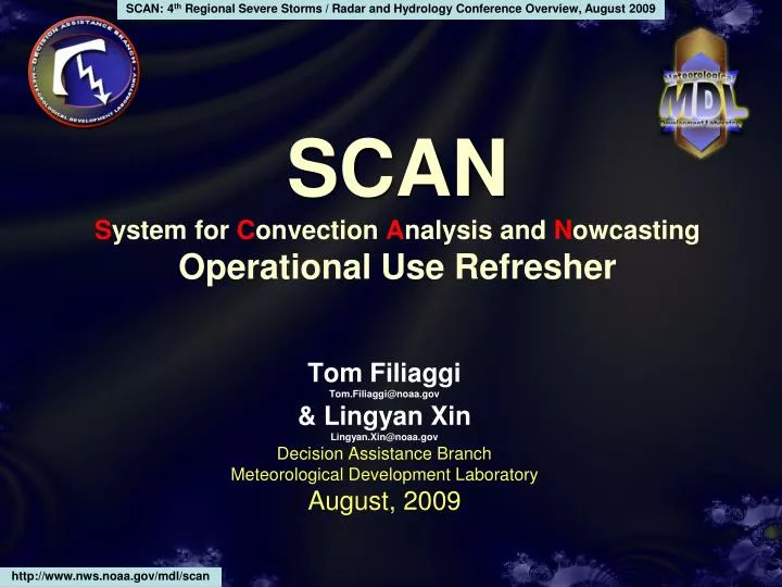 scan s ystem for c onvection a nalysis and n owcasting operational use refresher