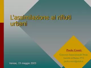 l assimilazione ai rifiuti urbani