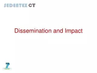 Dissemination and Impact