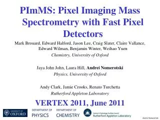 PImMS: Pixel Imaging Mass Spectrometry with Fast Pixel Detectors