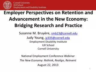 National Employment Conference Webinar The New Economy: Rethink, Realign, Reinvent August 22, 2013