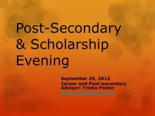 Post-Secondary &amp; Scholarship Evening