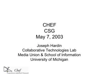 CHEF CSG May 7, 2003