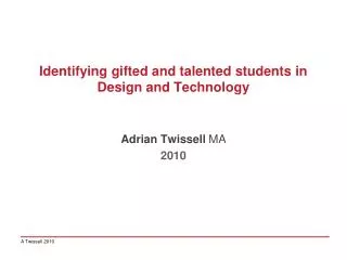 Identifying gifted and talented students in Design and Technology