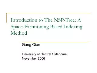 Introduction to The NSP-Tree: A Space-Partitioning Based Indexing Method