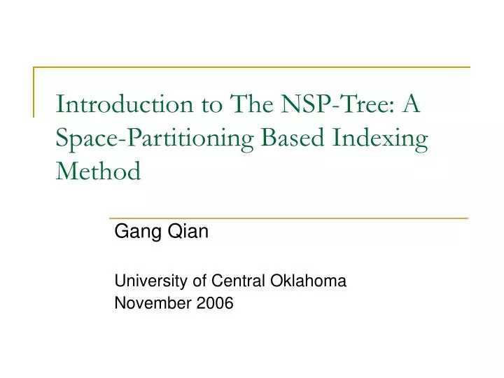 introduction to the nsp tree a space partitioning based indexing method