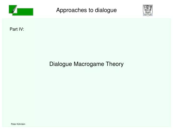 dialogue macrogame theory
