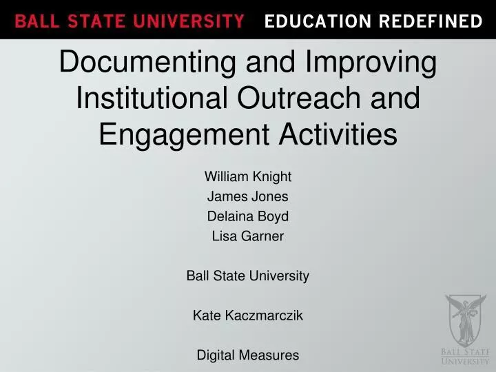 documenting and improving institutional outreach and engagement activities