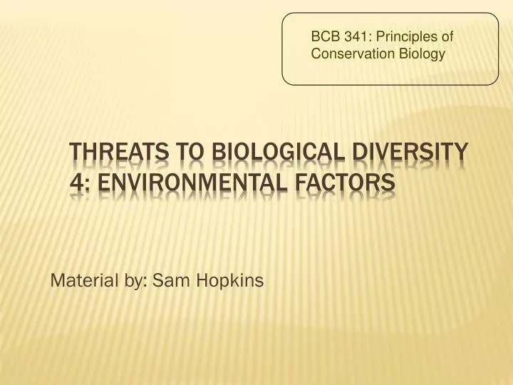 threats to biological diversity 4 environmental factors