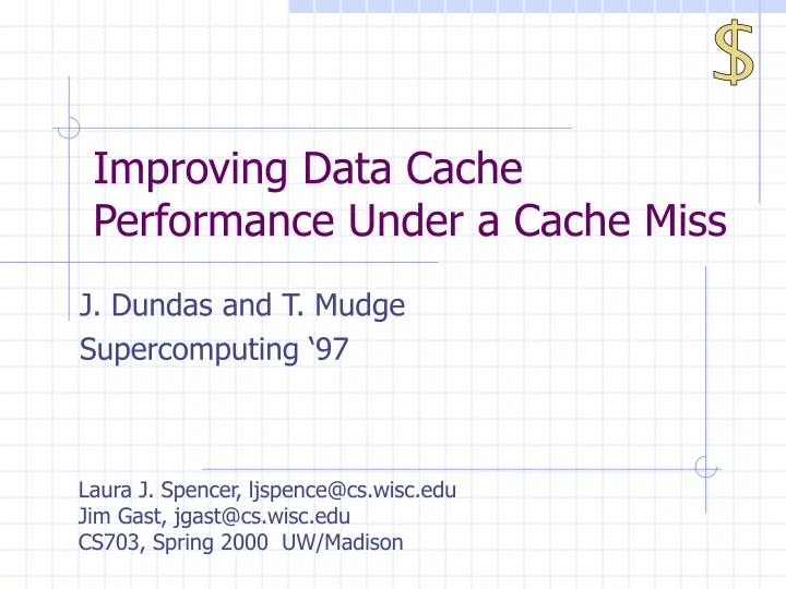 improving data cache performance under a cache miss