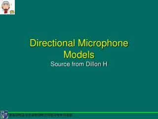 Directional Microphone Models Source from Dillon H