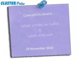 Competitiveness : What works in India &amp; what does not