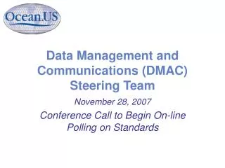 Data Management and Communications (DMAC) Steering Team