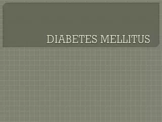 diabetes mellitus