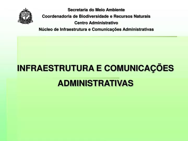 infraestrutura e comunica es administrativas