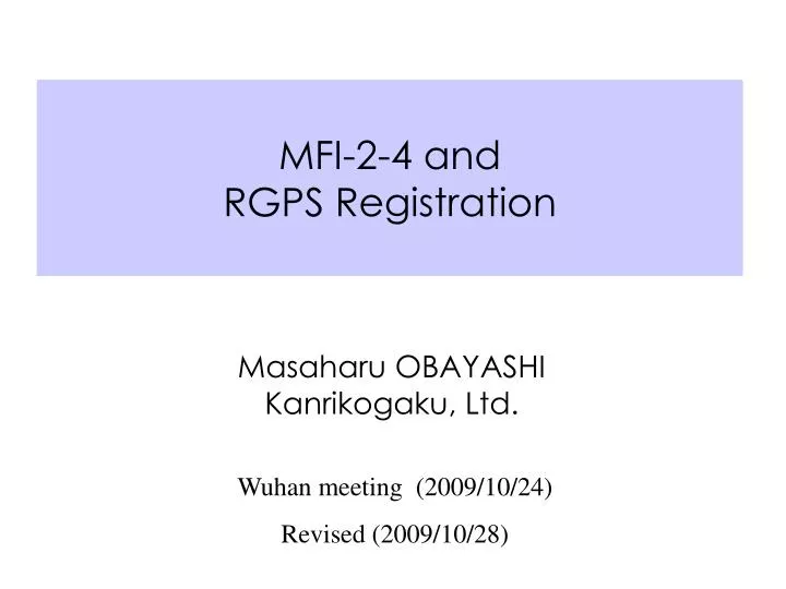 mfi 2 4 and rgps registration