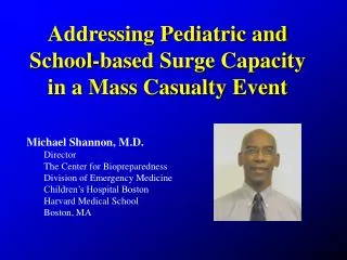 Addressing Pediatric and School-based Surge Capacity in a Mass Casualty Event