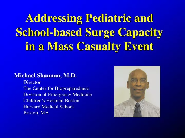addressing pediatric and school based surge capacity in a mass casualty event