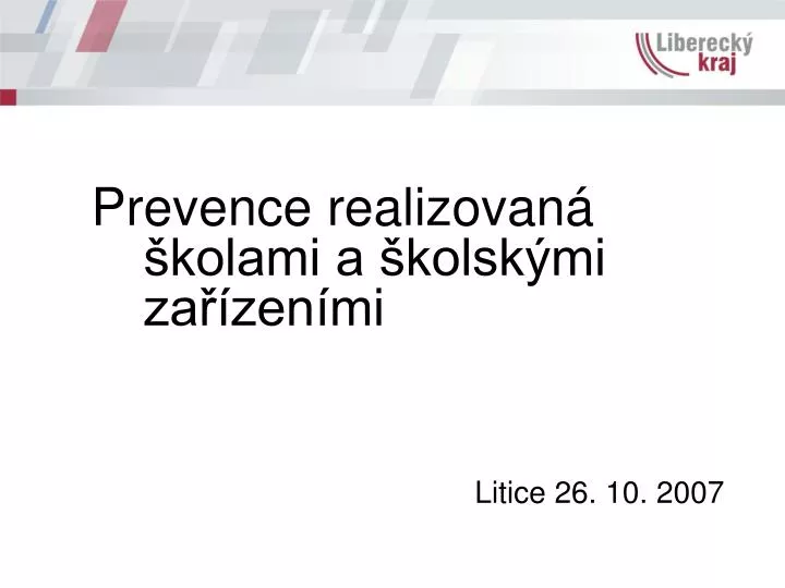 prevence realizovan kolami a kolsk mi za zen mi litice 26 10 2007