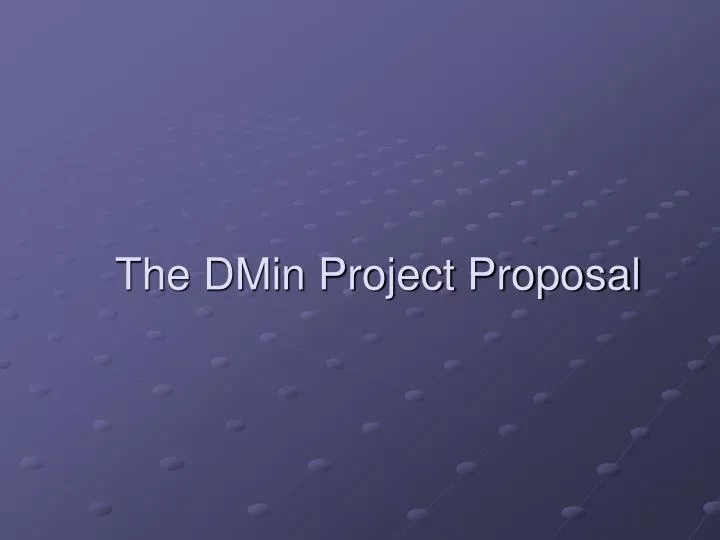 the dmin project proposal