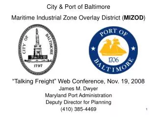 City &amp; Port of Baltimore Maritime Industrial Zone Overlay District ( MIZOD )