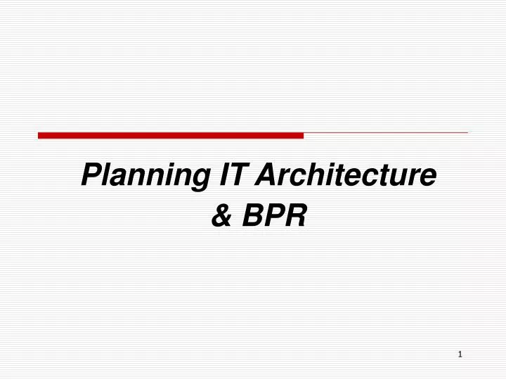 planning it architecture bpr