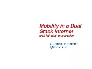Mobility in a Dual Stack Internet draft-ietf-mip6-dmip-problem