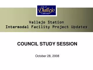 Vallejo Station Intermodal Facility Project Updates