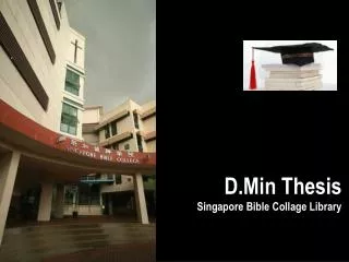 D.Min Thesis Singapore Bible Collage Library
