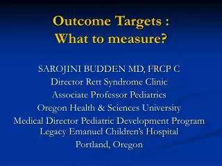 Outcome Targets : What to measure?