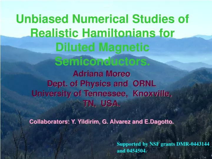 unbiased numerical studies of realistic hamiltonians for diluted magnetic semiconductors