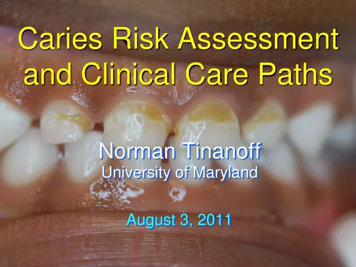 caries risk assessment and clinical care paths
