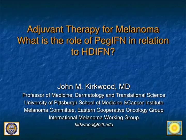 adjuvant therapy for melanoma what is the role of pegifn in relation to hdifn