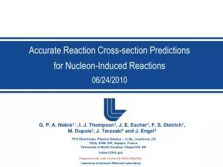Accurate Reaction Cross-section Predictions for Nucleon-Induced Reactions 06/24/2010