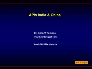 APIs India &amp; China